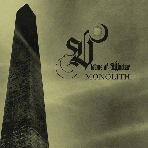 Visions Of Ulnahar : Monolith